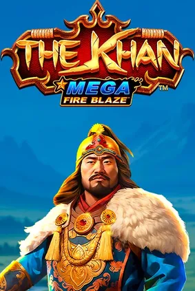 Mega Fire Blaze: Khans